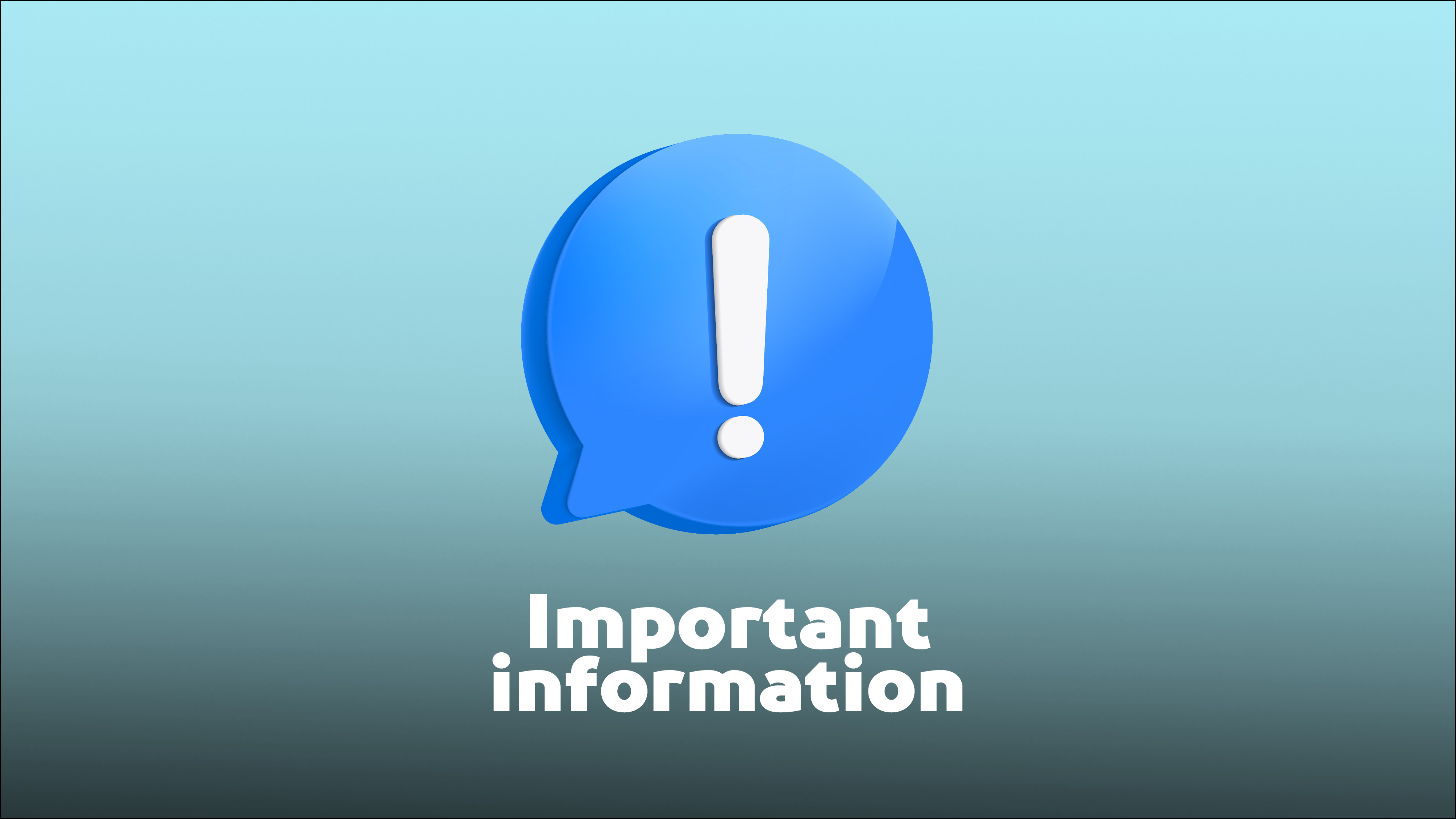Important information